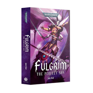 Fulgrim: The Perfect Son