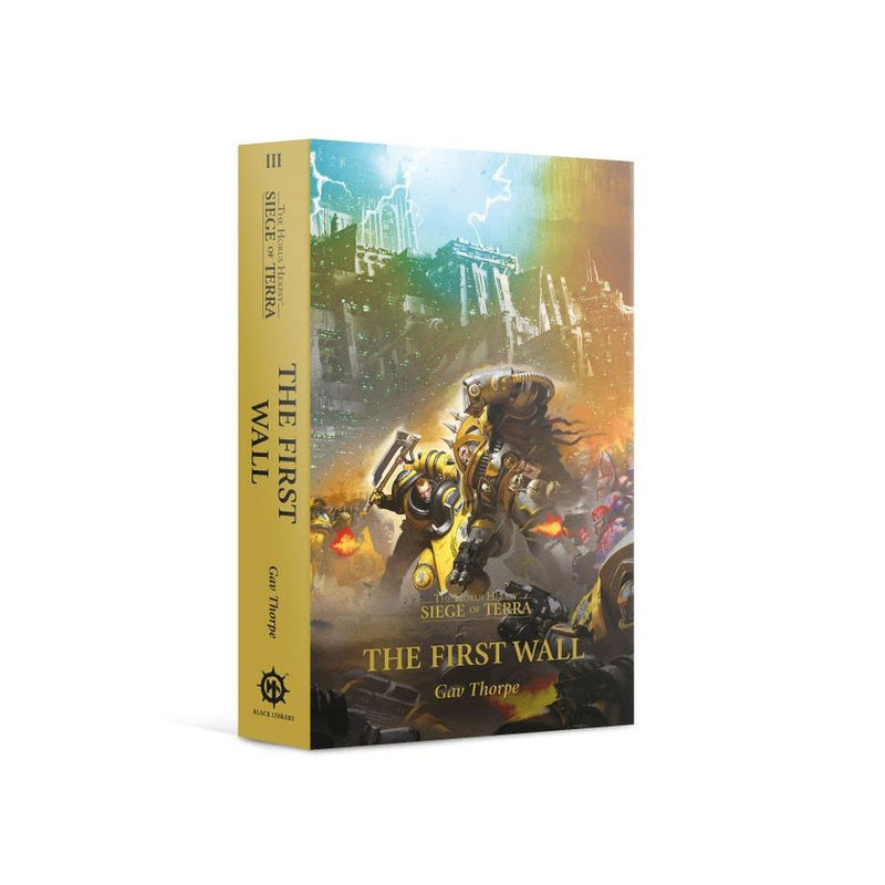The First Wall (Paperback) The Horus Heresy: Siege of Terra Book 3